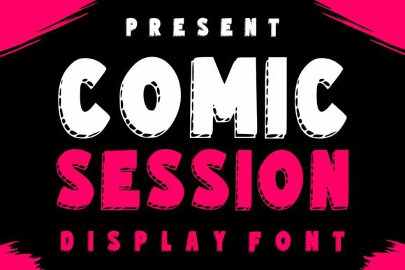 Comic Session: The Friendly Display Font for Campaigns That Connect