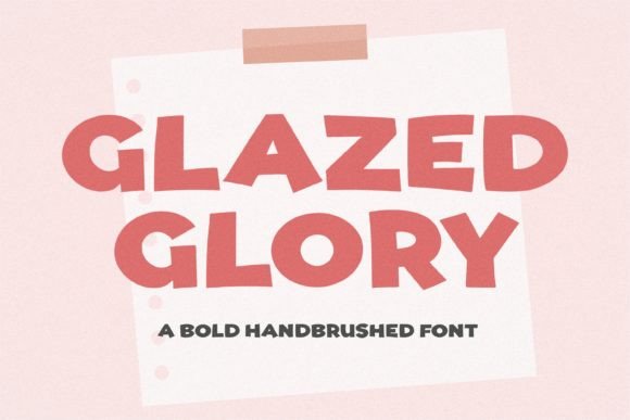 Glazed Glory: A Display Font for Editorial Moments