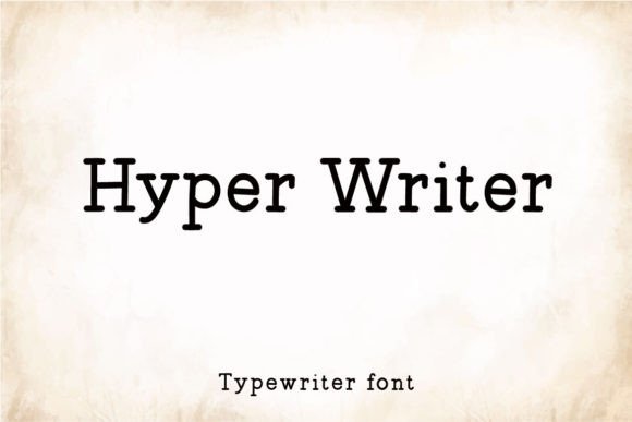 Hyper Writer: A Typewriter Font for Practical Branding