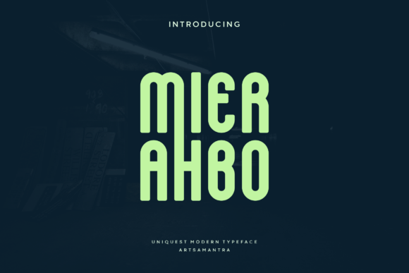 Mierahbo: A Display Font for Refined Editorial Design