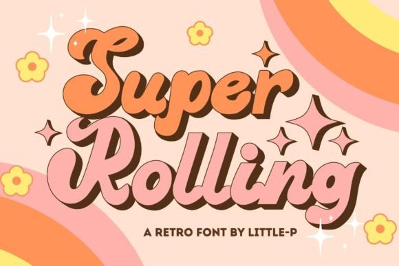 Super Rolling: The Playful Vintage Display Font for Digital Creators