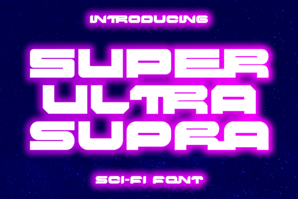 Super Ultra Supra: A Display Font for Future-Focused Editorial Design